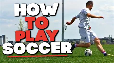 how to win a soccer match|How to Play Soccer: A Step.